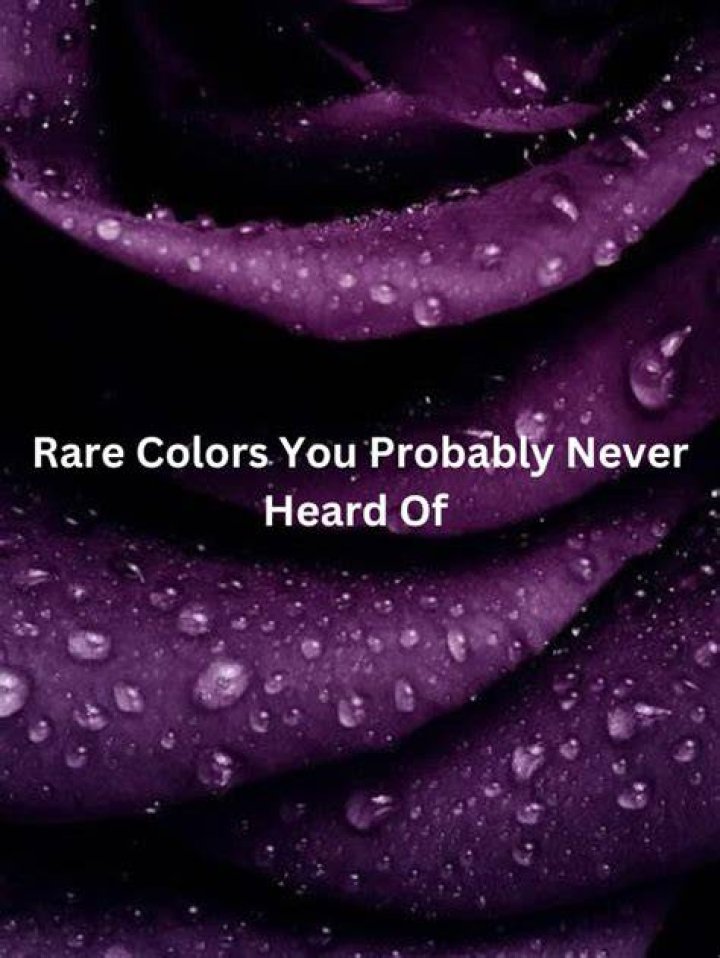 20 Rare Colors You&rsquo;ve Never Heard Of