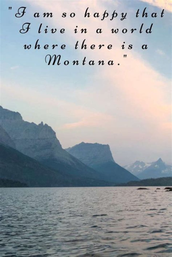 35 Quotes about Montana to Transport You to the Big Sky Montana
