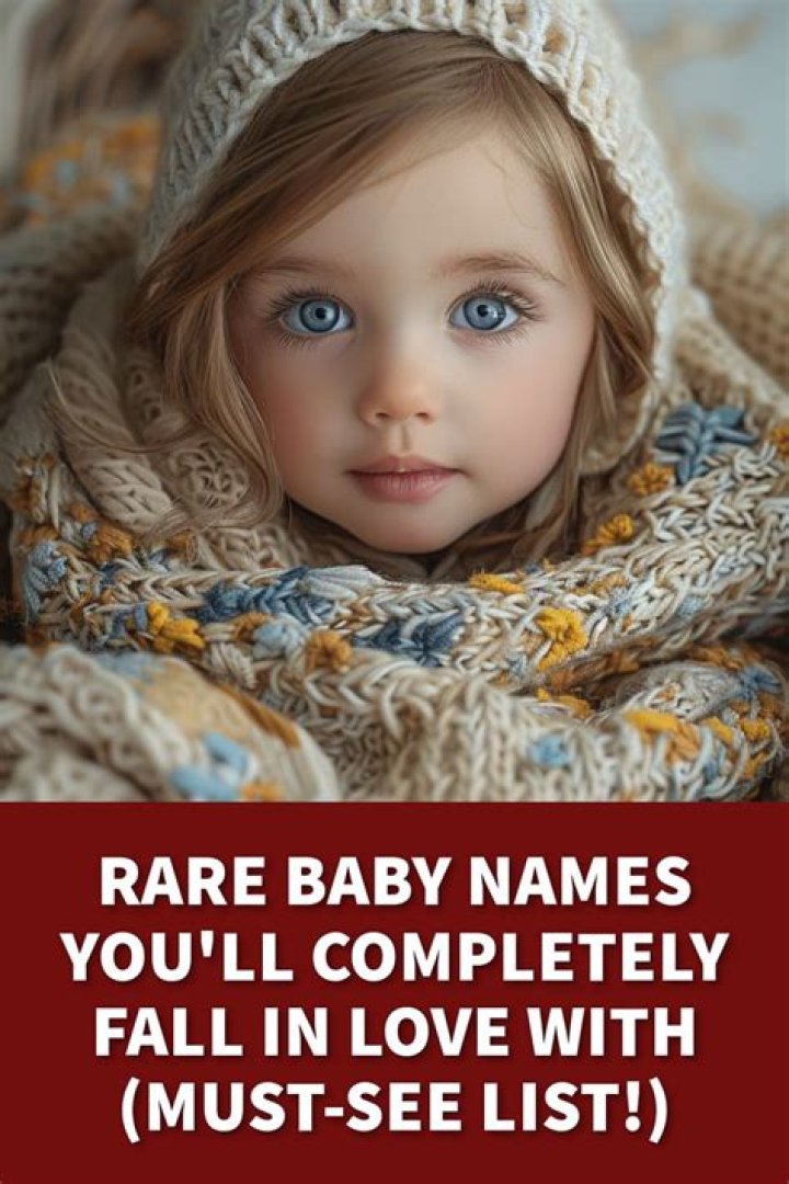 60 Rare Baby Names You'll Completely Fall In Love With