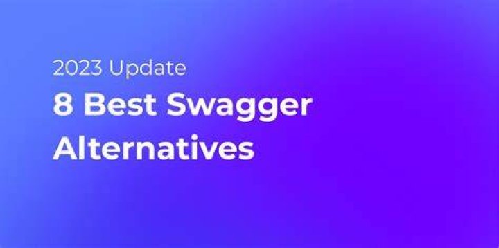 8 Best Swagger Alternatives (2023 Update)