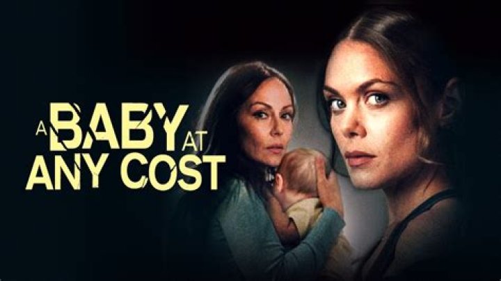 A Baby at any Cost (TV Movie 2022) IMDb