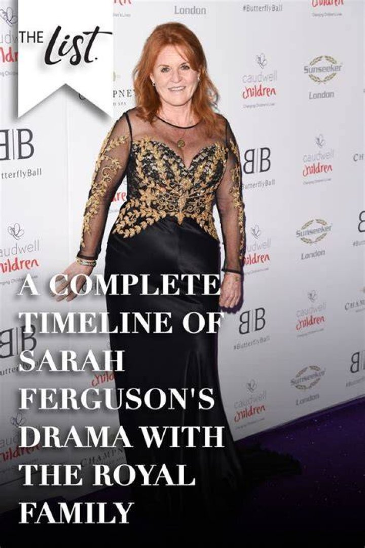 A Complete Timeline Of Sarah Ferguson's Drama With The Royal Family