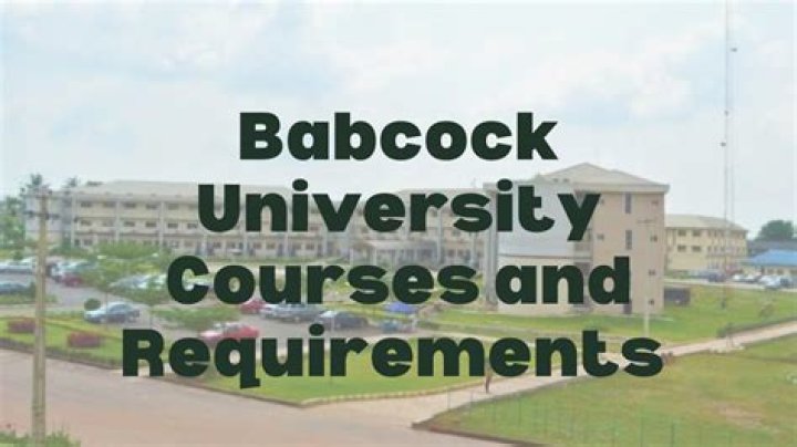 Babcock University Courses for 2022/2023 All University