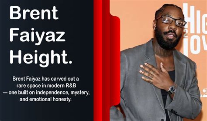 Brent Faiyaz Height: Everything You Need To Know