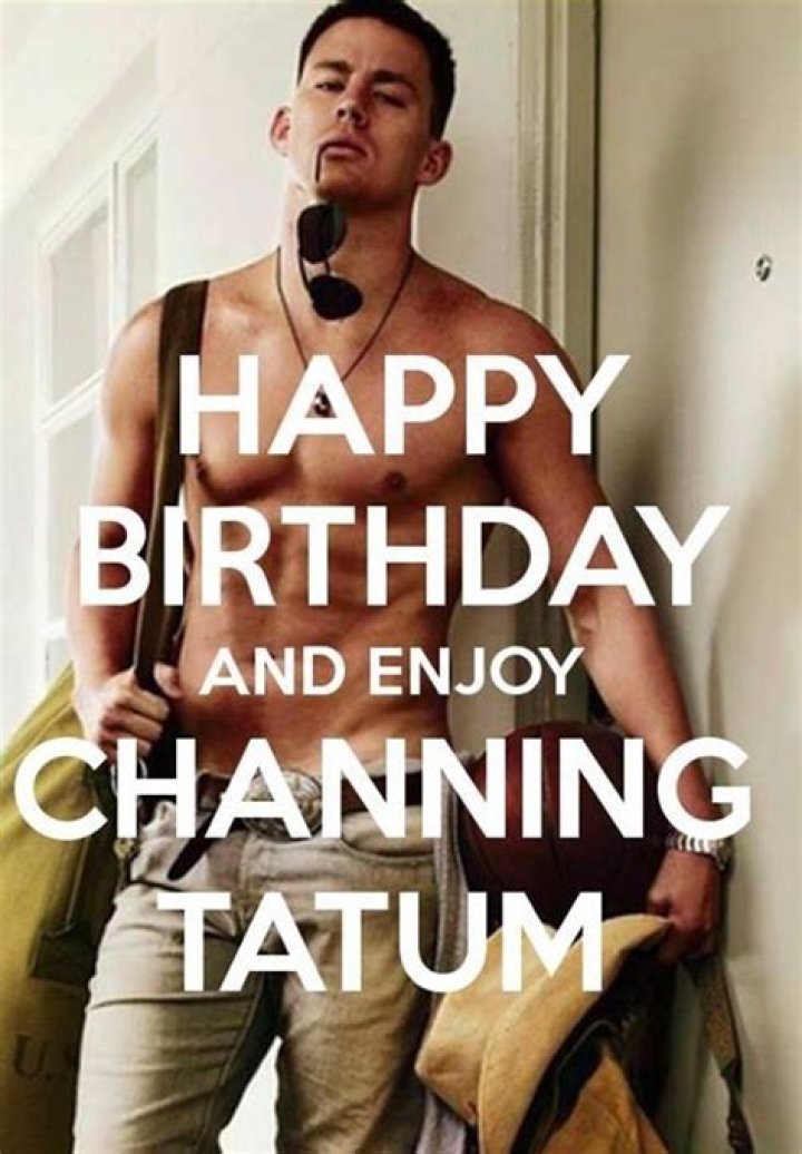 Channing Tatum Birthday