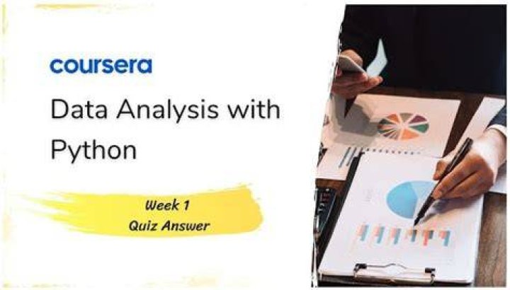 Data Analysis with Python Week 1 & 2 All Quiz Answers Complete
