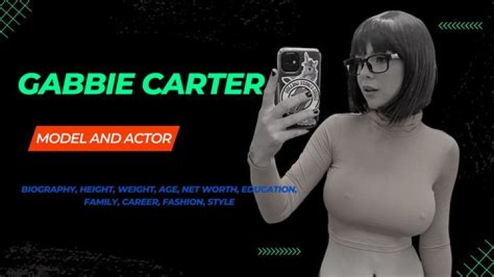 Exploring The Life And Career Of Gabie Carter