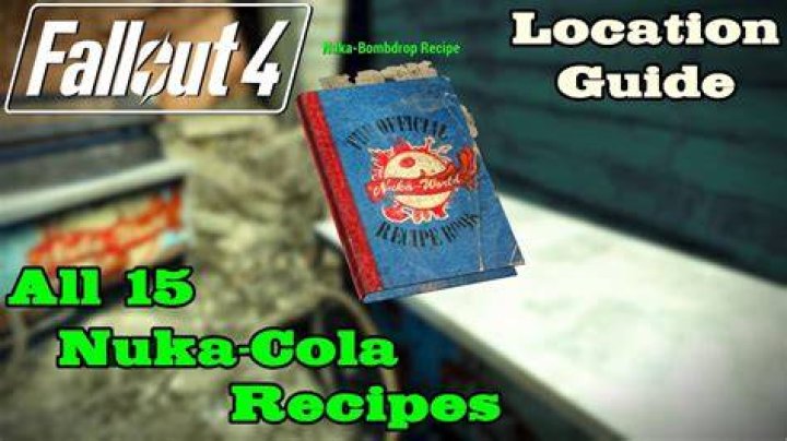 Fallout 4: Nuka-World - all Nuka-Cola recipe locations guide