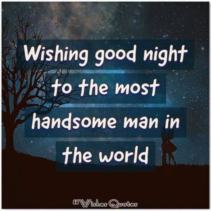 Goodnight My Handsome Love 5 Sweet Goodnight Messages To Melt His Heart