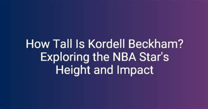 How Tall Is Kordell Beckham? The Facts Behind His Height