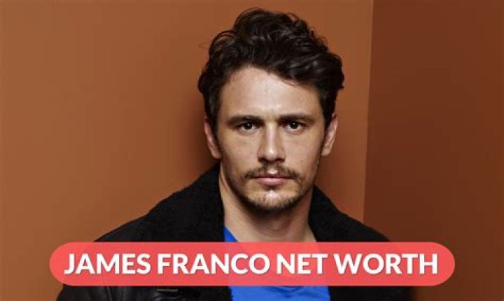 James Franco net worth