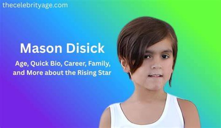Mason Age, Birthday, Biography, Children & Facts HowOld.co