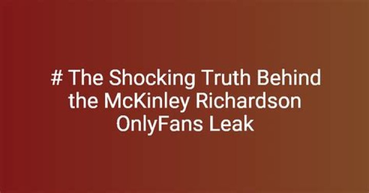 Mckinley Richardson Leak Understanding The Incident And Its Implications