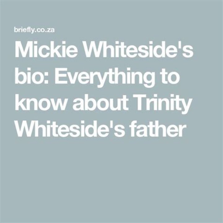 Mickie Whiteside's bio: Everything to know about Trinity Whiteside's father