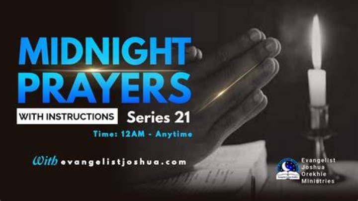 Midnight Prayer: The Power Of Prayer At Night
