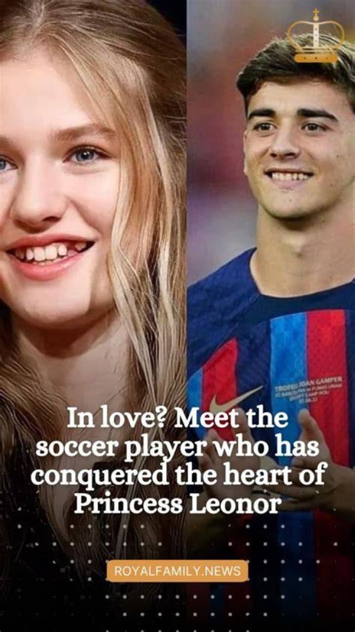Pablo Gavi And Leonor: A Tale Of Young Talent And Royalty