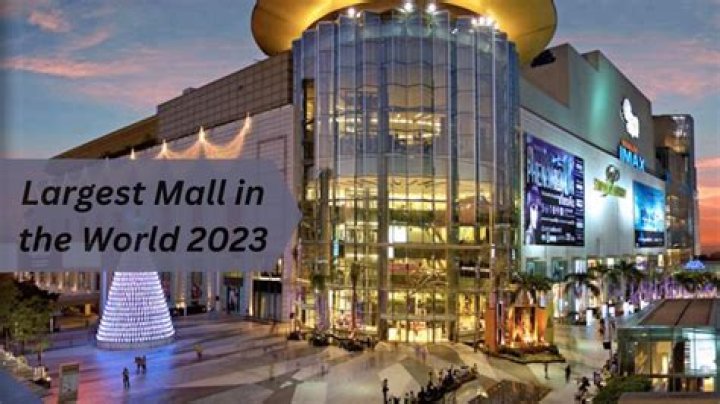 second biggest mall in the world second biggest mall in the world