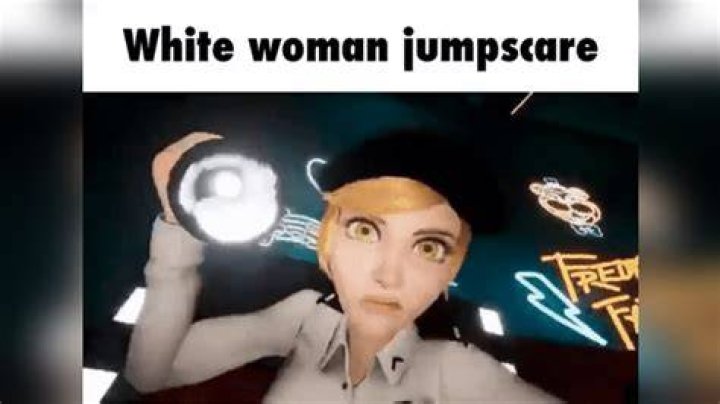 The white woman jumpscare: A Five nights at Freddy's meme spin off