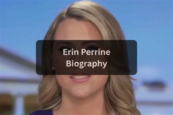 Unveiling Erin Perrine: Age, Biography, And Career Insights