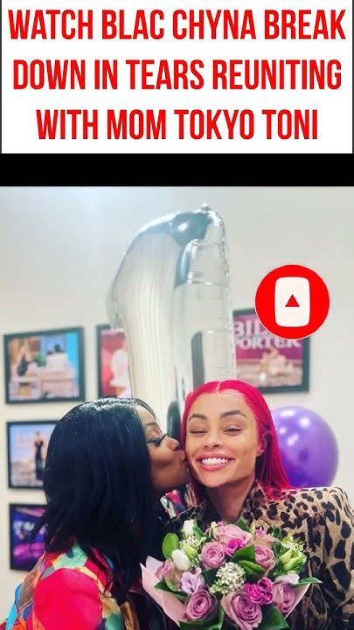 Watch Blac Chyna Break Down in Tears Reuniting With Mom Tokyo Toni
