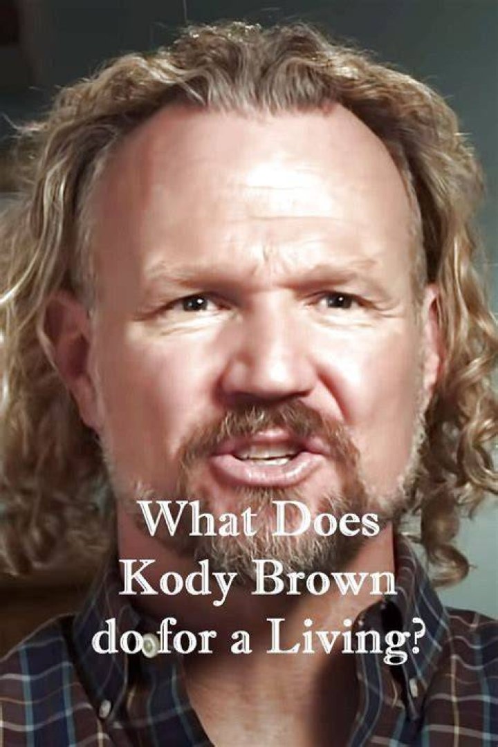 What Does Kody Brown Do For A Living?