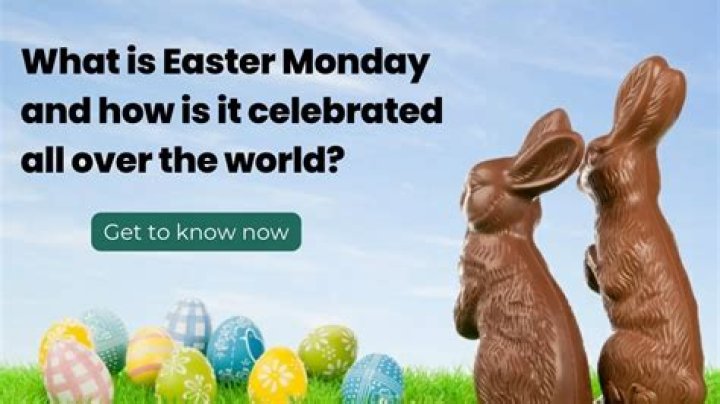 What is Easter Monday? Easter Greetings Sayings