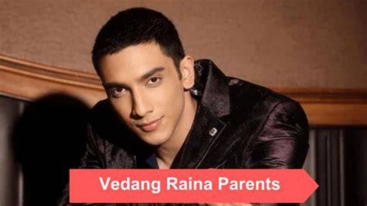 Who Are Vedang Raina's Parents? Exploring The Family Background Of The Rising Star